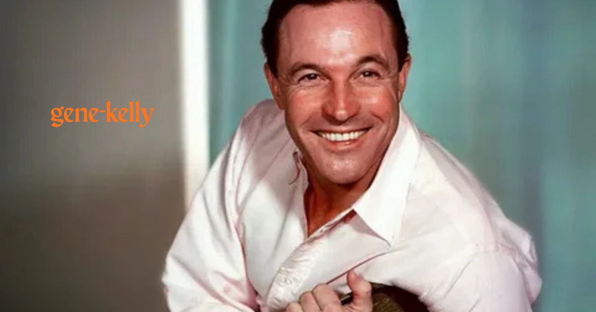 Gene Kelly