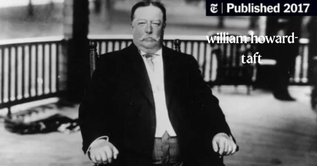William Howard Taft